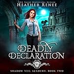 Cover of Deadly Declaration