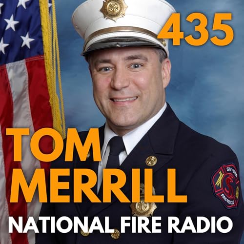 435. The Professional Volunteer Fire Department - Tom Merrill