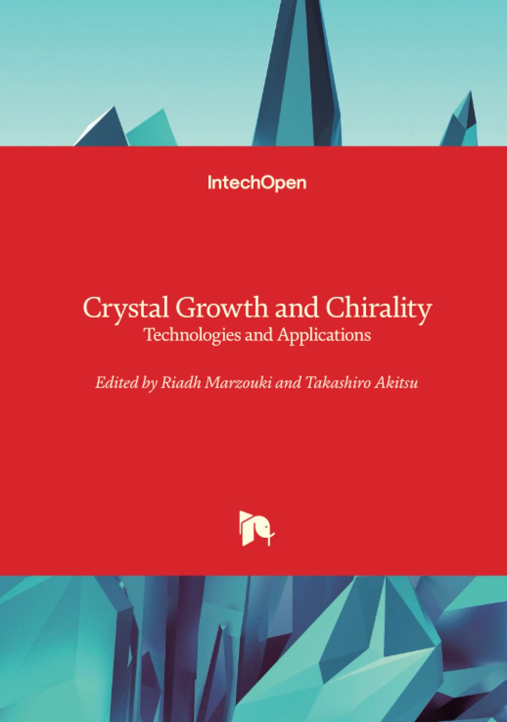 Crystal Growth and Chirality: Technologies and Applications