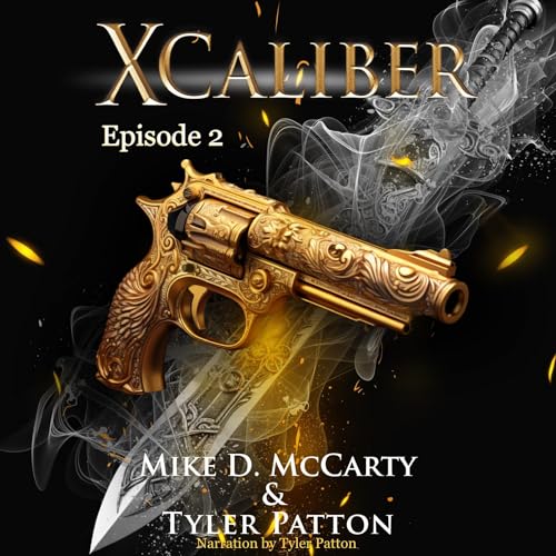 X Caliber by Mike D. McCarty, Tyler Patton episode artwork