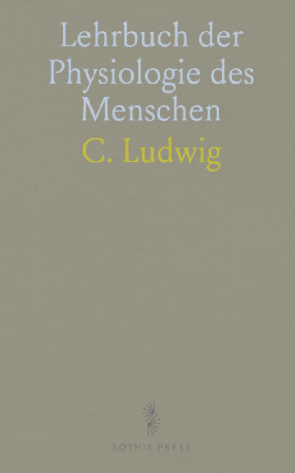 Lehrbuch der Physiologie des Menschen
