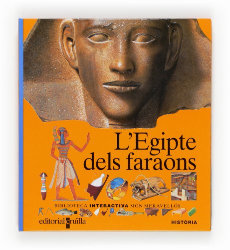Preisvergleich Produktbild L'Egipte dels faraons (Mundo maravilloso, Band 25)