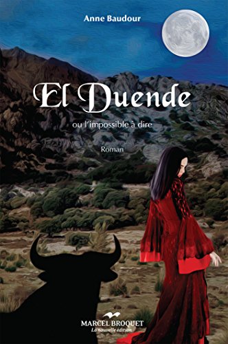 El Duende Ou L Impossible A Dire Ebook Baudour Anne Amazon Fr