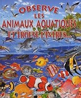 Observe les animaux aquatiques 8430545492 Book Cover