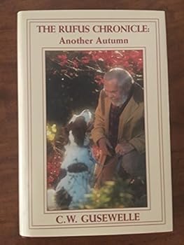 Hardcover The Rufus Chronicle: Another Autumn Book
