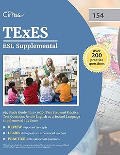 TExES ESL Supplemental 154 Study Guide 2019-2020: Test Prep and Practice Test Questions