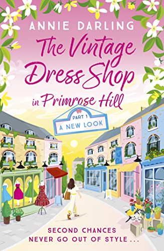 The Vintage Dress Shop in Primrose Hill: Part One: A New Look (English Edition)