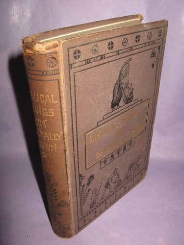 Biblical things not generally known : a collect... B000J0U85I Book Cover