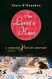 The Lover's Knot: A Someday Quilts Mystery