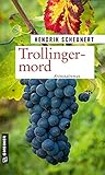  Trollingermord: Kriminalroman (Oberkommissar Richard Bauer und Kriminalkommissar Frank Jonas)