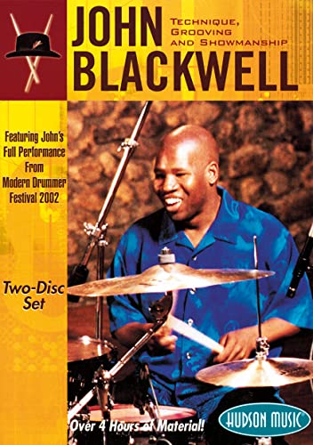 John Blackwell: Technique, Grooving and Showmanship