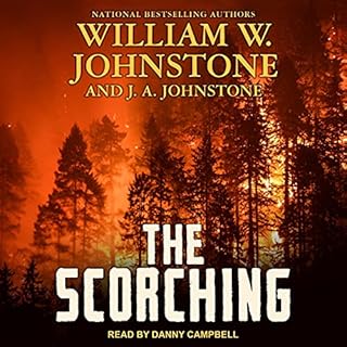 The Scorching Audiolibro Por William W. Johnstone, J. A. Johnstone arte de portada