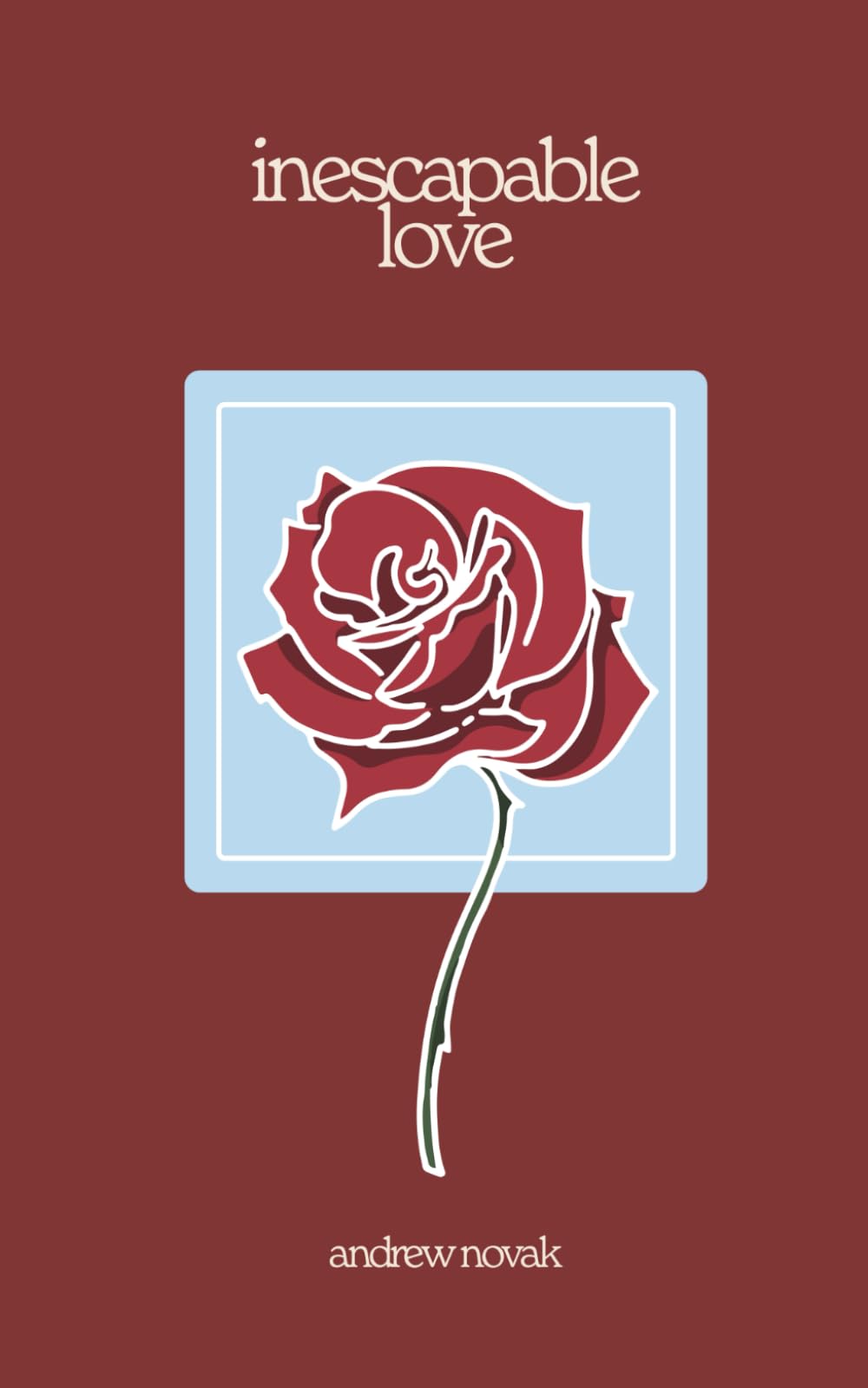 Inescapable Love
