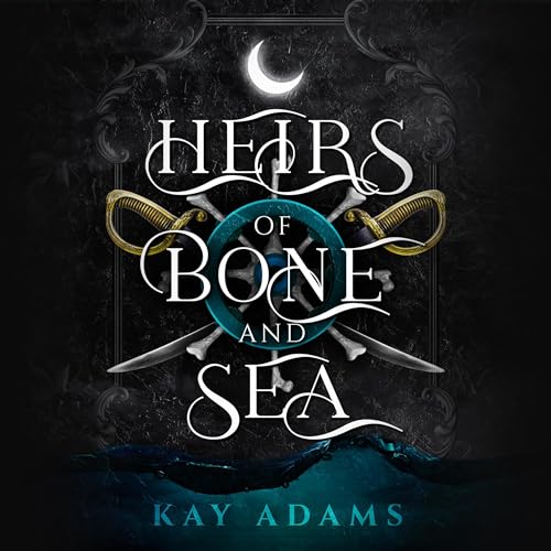 Heirs of Bone and Sea by Kay Adams episode artwork