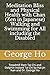 Meditation Bliss and Physical Health with Chan (Zen in Japanese) Walking and Swimming for All including the Disabled: Treadmill Ram Tai Chi and ... and Dr. George Ho (Tai chi and meditation)