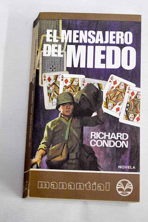 Mensajero del miedo, el