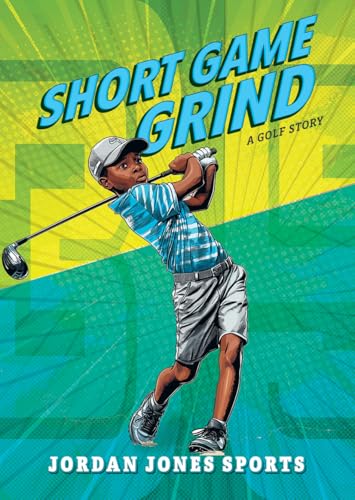 Short Game Grind: A Golf Story B0FPZBMSR9 Book Cover
