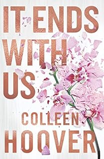 It Ends With Us. Collector's Edition: Special hardback edition of the global runaway bestseller