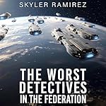 Cover of The Worst Detectives in the Federation