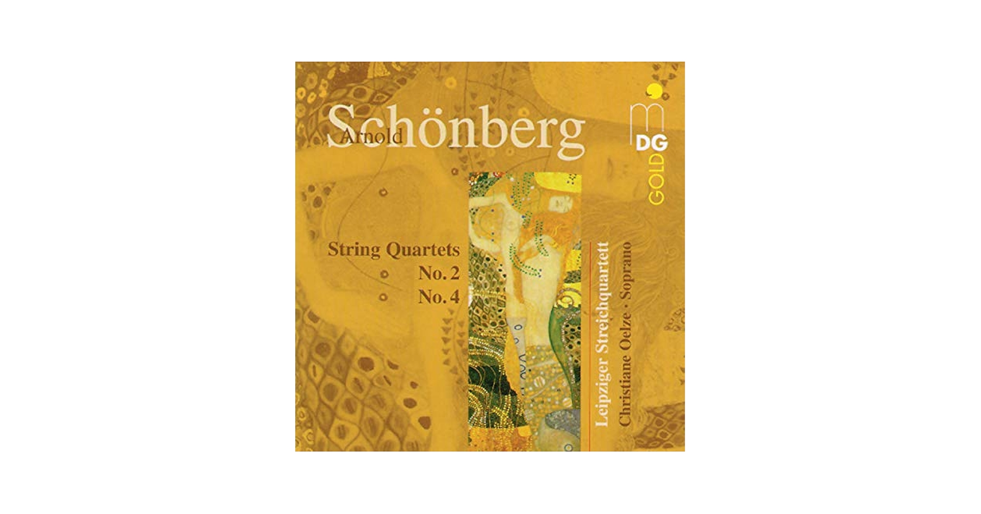 Arnold Schoenberg, Christiane Oelze, Leipzig String Quartet