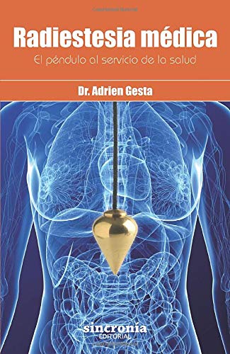 Radiestesia Médica (SINCRONIA TERAPIA) Radiestesia Médica (SINCRONIA TERAPIA)