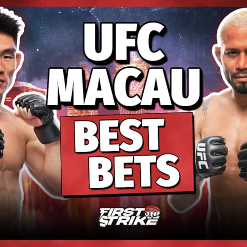 UFC Macau Betting Preview | Song vs Figueiredo | First Strike