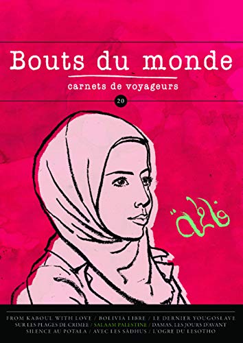Bouts du monde, N° 20, automne 2014 :