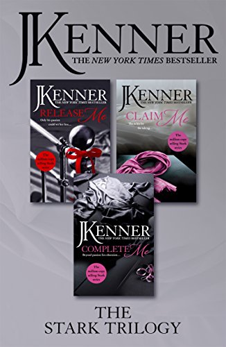 Télécharger The Stark Trilogy: Release Me, Claim Me, Complete Me (Stark Series) (English Edition) Gratuit