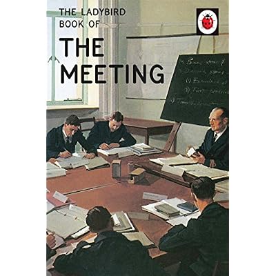 The Ladybird Book of the Meeting: