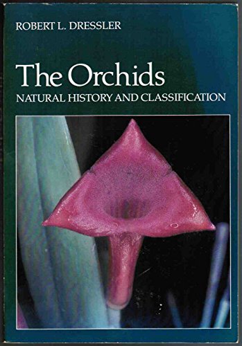 Compare Textbook Prices for The Orchids: Natural History and Classification New edition Edition ISBN 9780674875265 by Dressler, Robert
