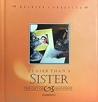 Closer Than a Sister - the Gift of Friendship (Reading a Greeting) Hardcover 8772475153 Book Cover