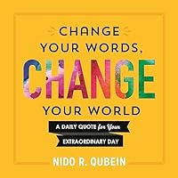 Change Your Words, Change Your World 160810611X Book Cover