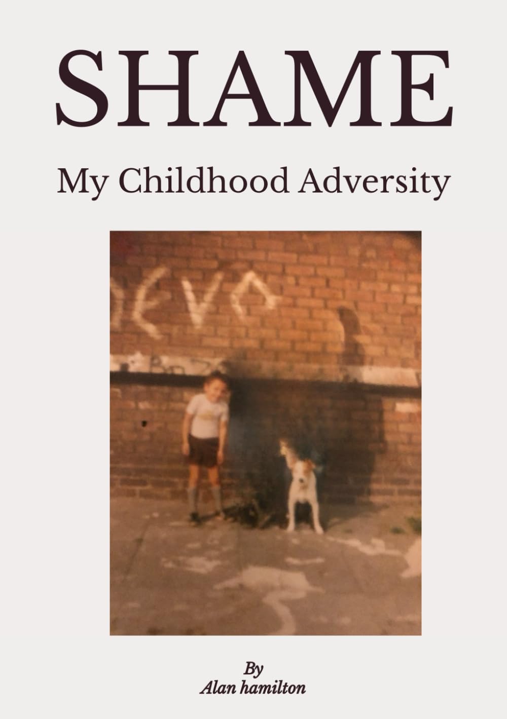 SHAME: My Childhood Adversity