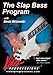 The Slap Bass Program