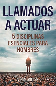 Paperback Llamados a Actuar: 5 Disciplinas Esenciales Para Hombres [Spanish] Book