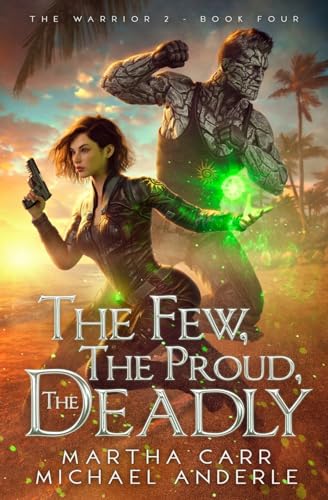 Cover of The Few, the Proud, the Deadly