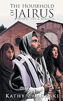 The Household of Jairus: Secrets, Lies & Miracles 1640035281 Book Cover