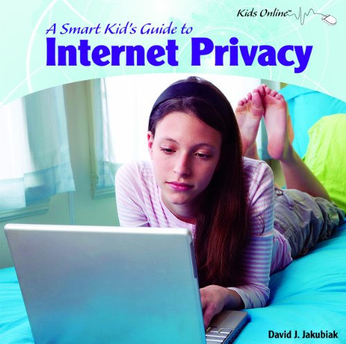 Télécharger A Smart Kid's Guide to Internet Privacy Livre eBook France