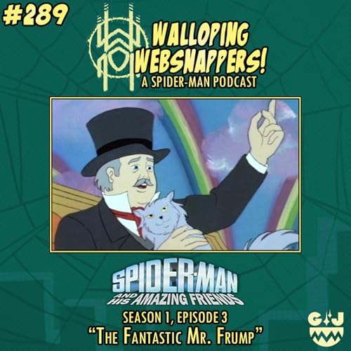 #289: “The Fantastic Mr. Frump” (with Chris Cummins)