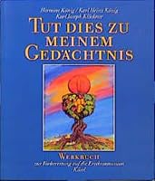 Tut dies zu meinem Gedächtnis. Werkbuch zur Vorbereitung auf die Erstkommunion 3466506271 Book Cover