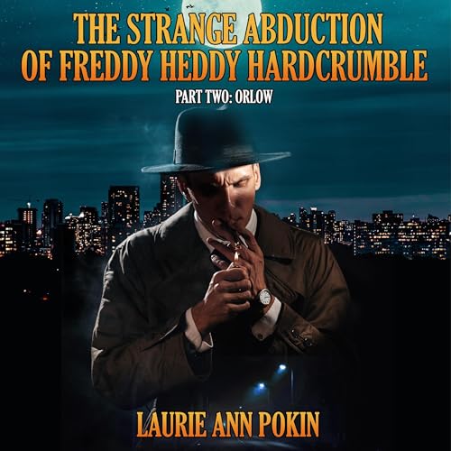 Page de couverture de The Strange Abduction of Freddy Heddy Hardcrumble