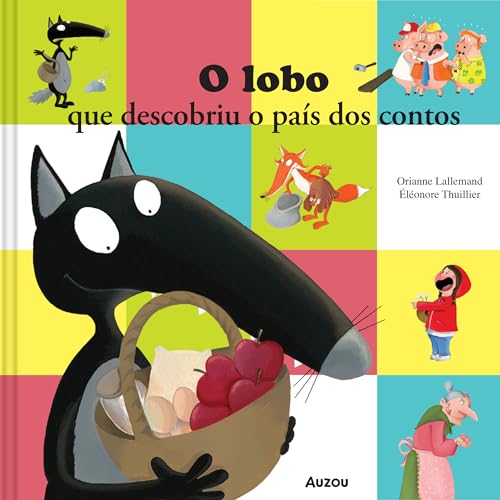 O lobo – que descobriu o país dos contos: