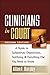 Clinicians in Court: A Guide to Subpoenas, Depositions, Testifying, and Everything Else You Need to Know