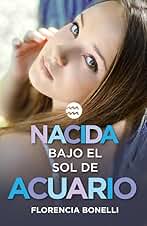 Nacida bajo el sol de Acuario (Sin límites)