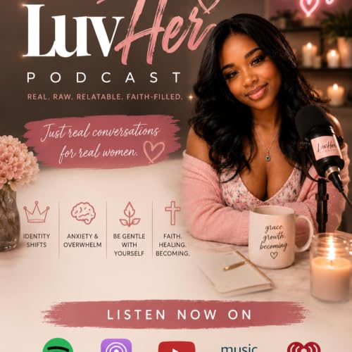 『The LuvHer Podcast』のカバーアート