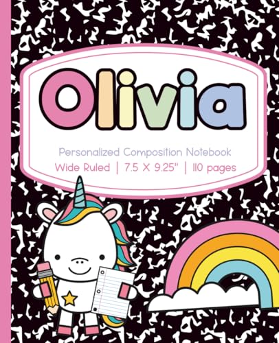 Personalized Notebook for Olivia | Wide-Ruled Composition Notebook: Unicorn and Rainbow