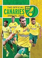 The Official Norwich City FC Annual 2018 1911502263 Book Cover