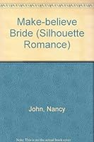 Make-believe Bride (Silhouette Romance) 0859977099 Book Cover