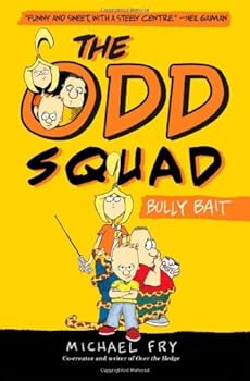 Hardcover The Odd Squad, Bully Bait (An Odd Squad Book) by Michael Fry (2013-02-12) Book