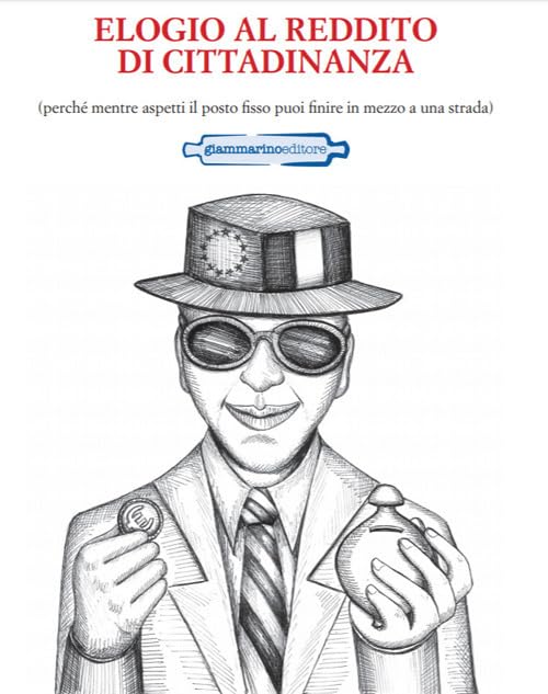 Elogio al reddito di cittadinanz